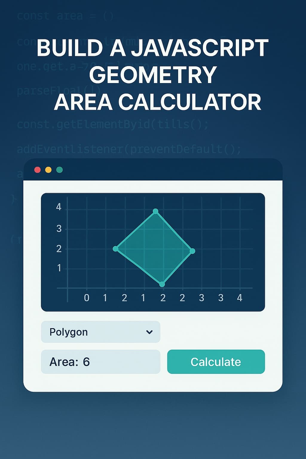 Een JavaScript -geometriegebied bouwen: Interactieve ontwikkelaar tutorial 2025